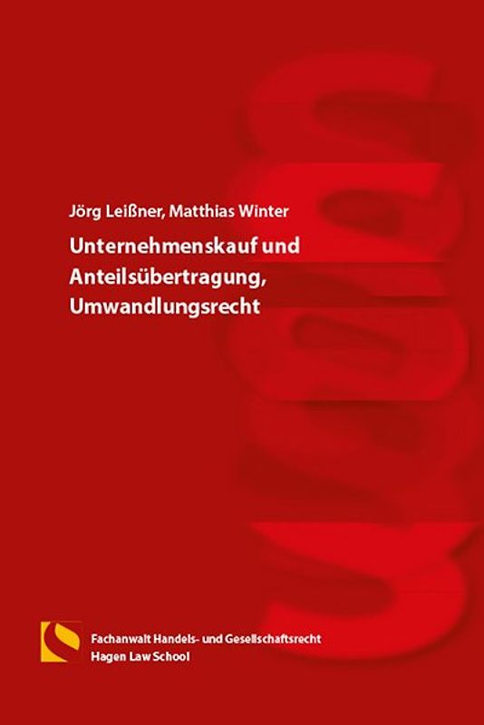 Unternehmenskauf und Anteilsübertragung, Umwandlungsrecht