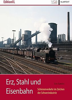 Erz, Stahl und Eisenbahn