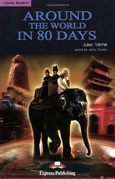 Express Publishing ELT Readers - Level 2 / Around the World in 80 Days