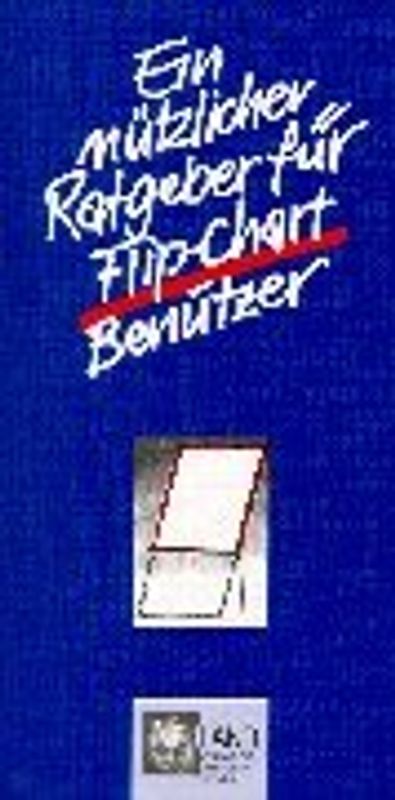 Ein nützlicher Ratgeber für Flip-Chart Benutzer