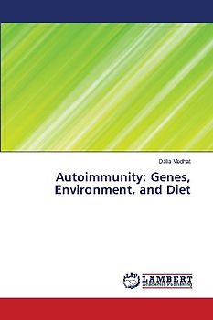 Autoimmunity: Genes, Environment, and Diet