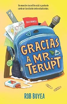 Gracias a Mr. Terupt / Because of Mr. Terupt