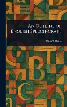 An Outline of English Speech-craft