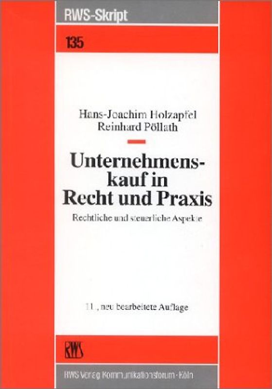Unternehmenskauf in Recht und Praxis