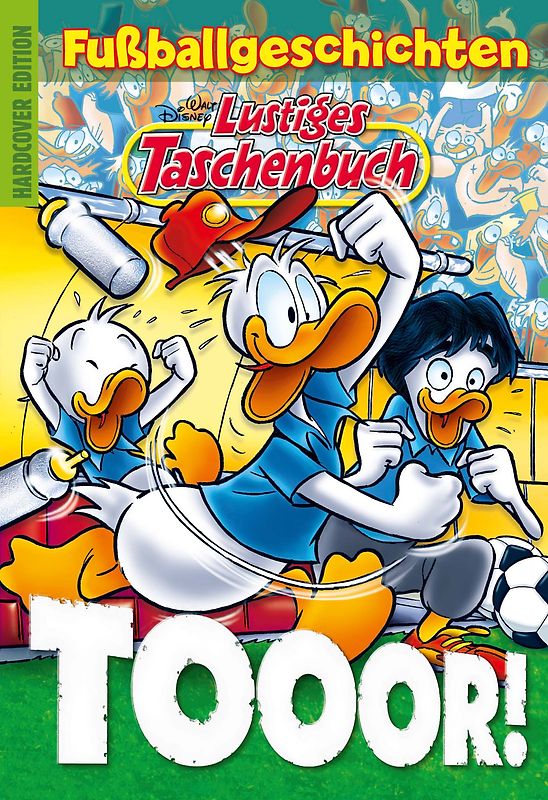 Lustiges Taschenbuch Fußballgeschichten - Tooor!