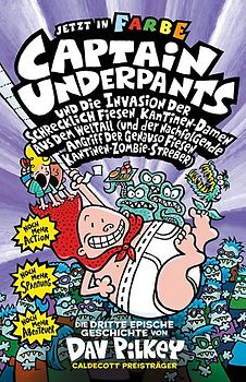 Captain Underpants Band 3 - Captain Underpants und die Invasion der schrecklich fiesen Kantinen-Damen