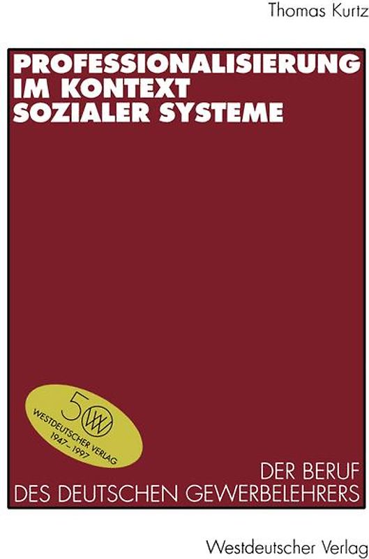 Professionalisierung im Kontext sozialer Systeme