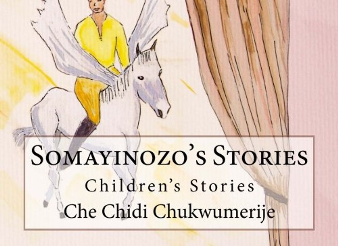 Somayinozo's Stories: Children's Stories