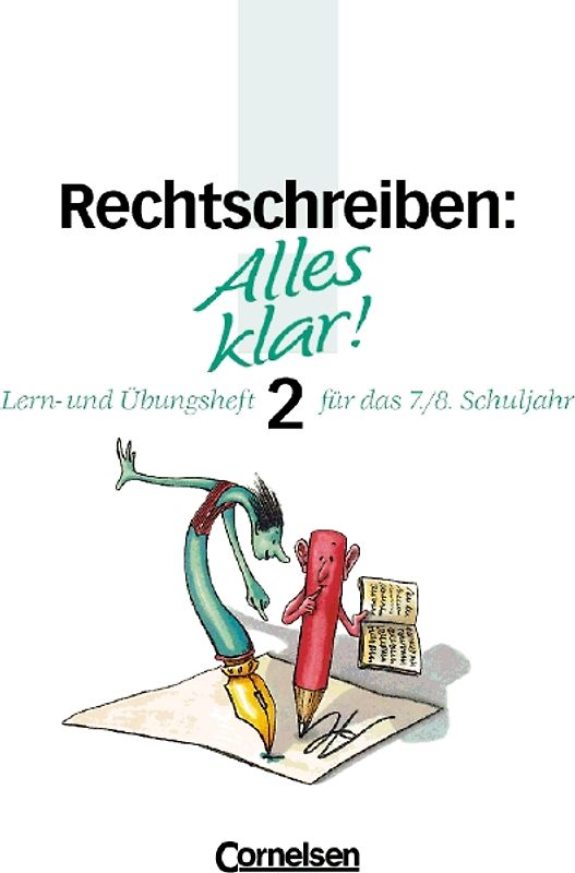 Alles klar!. Deutsch - Sekundarstufe I / 7./8. Schuljahr - Rechtschreiben 2