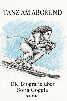 Die Biografie über Sofia Goggia