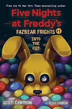Into the Pit (Five Nights at Freddy's: Fazbear Frights #1): Volume 1