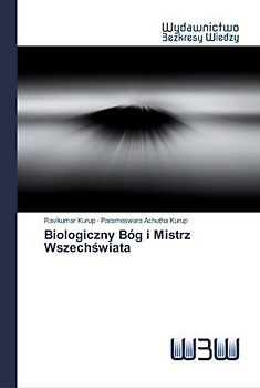 Biologiczny Bóg i Mistrz Wszech¿wiata