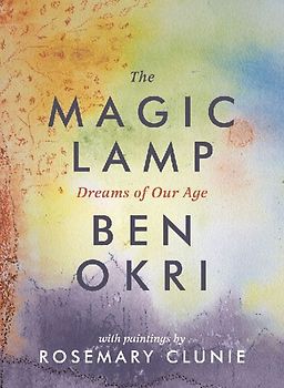 The Magic Lamp: Dreams of Our Age
