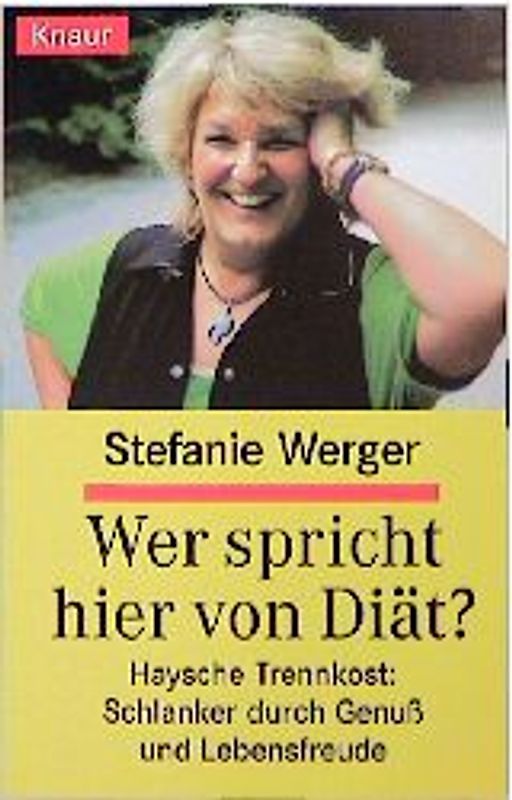 Wer spricht hier von Diät?