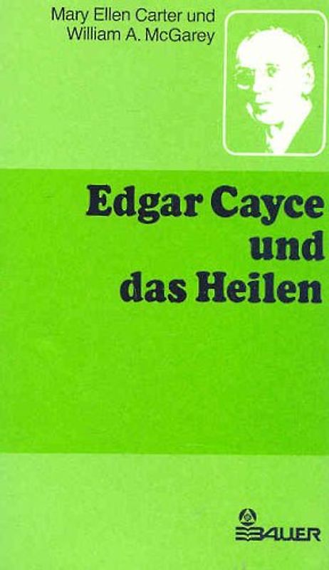 Edgar Cayce und das Heilen