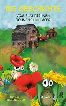 Die Geschichte vom blattgrünen Bohnenstinkkäfer