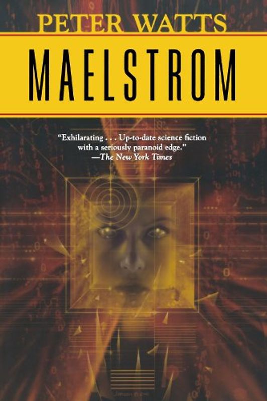 Maelstrom (Rifters Trilogy) - Watts, Peter