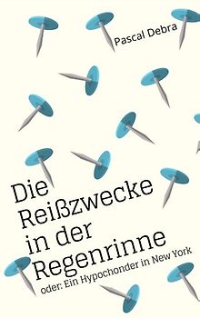 Die Reißzwecke in der Regenrinne