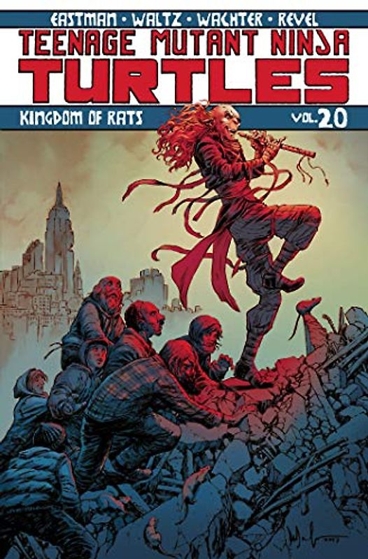TMNT ONGOING TP VOL 20 KINGDOM OF RATS (Teenage Mutant Ninja Turtles, Band 20)