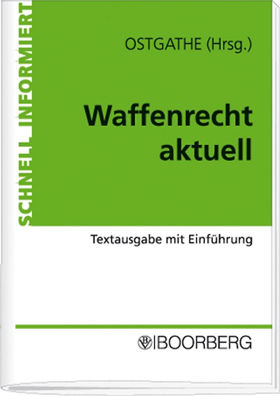 Waffenrecht aktuell