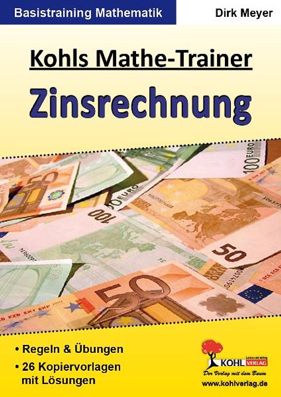 Kohls Mathe-Trainer - Zinsrechnung