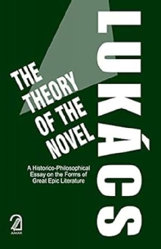 The Theory of the Novel