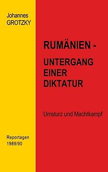 Rumänien - Untergang einer Diktatur