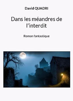 Dans les méandres de l'interdit