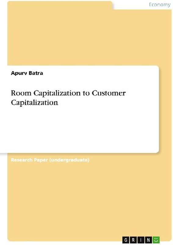 Room Capitalization to Customer Capitalization