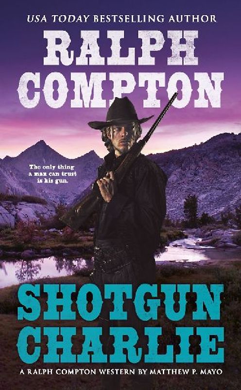 Ralph Compton Shotgun Charlie