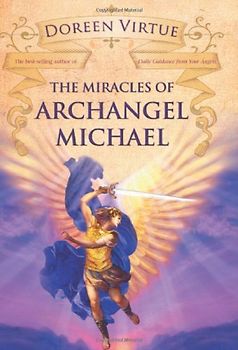 The Miracles of Archangel Michael - Virtue, Doreen