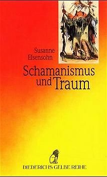 Schamanismus und Traum