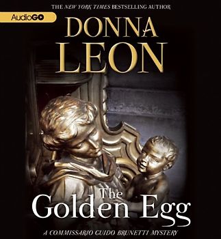 The Golden Egg: Commissario Brunetti 22 - Donna Leon