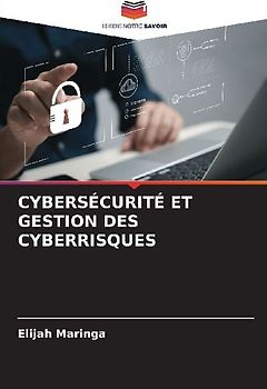 CYBERSÉCURITÉ ET GESTION DES CYBERRISQUES