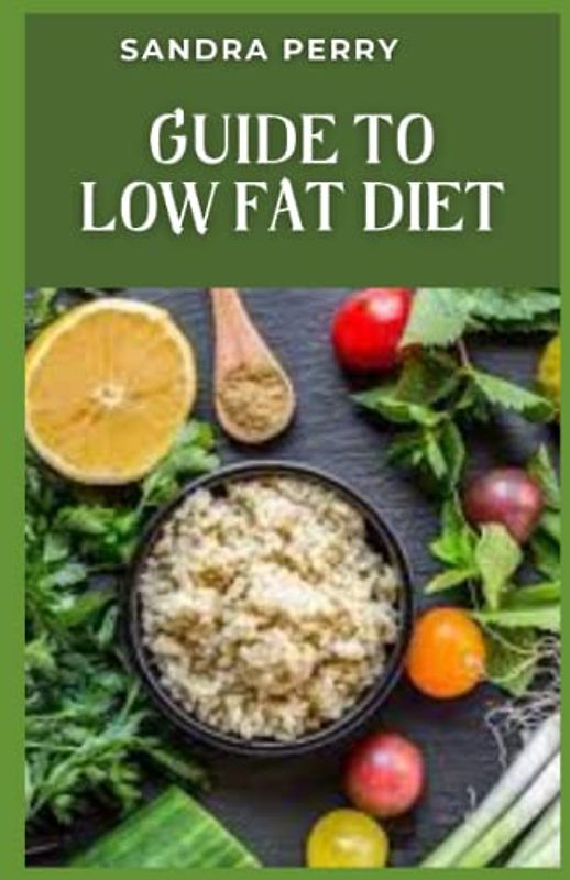 Guide to Low Fat Diet: Low-fat diets limit your fat intake to 30% or less of your total daily calorie intake.
