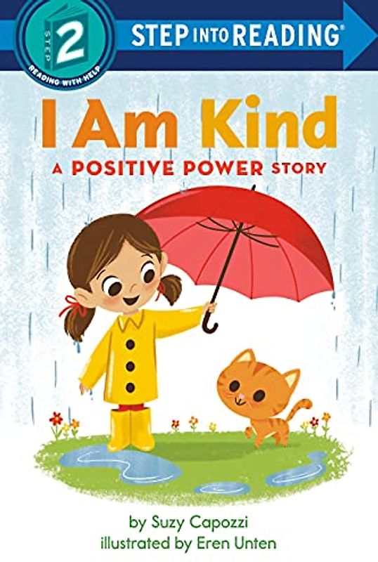 I Am Kind: A Positive Power Story (Step into Reading)