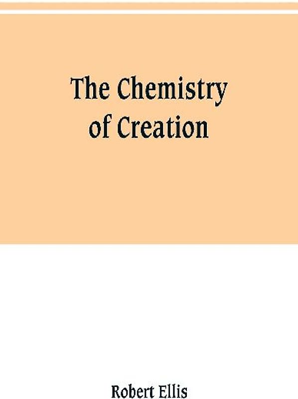 The chemistry of creation