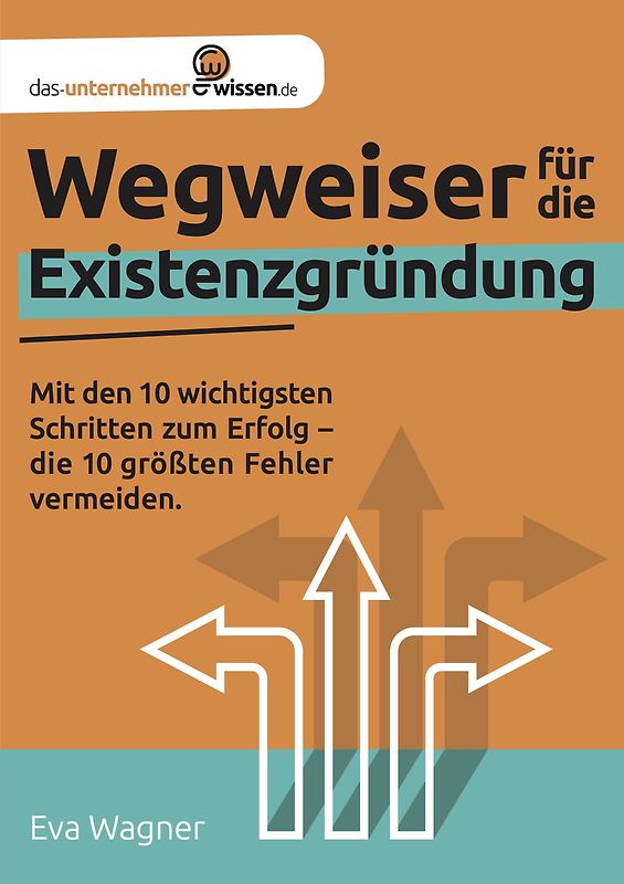 Wegweiser für die Existenzgründung