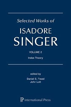 Selected Works of Isadore Singer: Volume 2