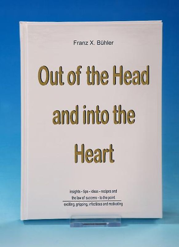 Out of the Head and into the Heart