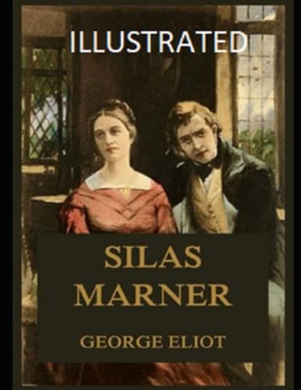 Silas Marner Illustrated
