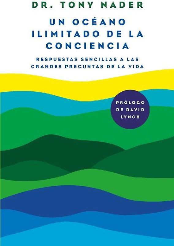 Un Océano Ilimitado de la Conciencia / One Unbounded Ocean of Consciousness