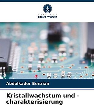 Kristallwachstum und -charakterisierung