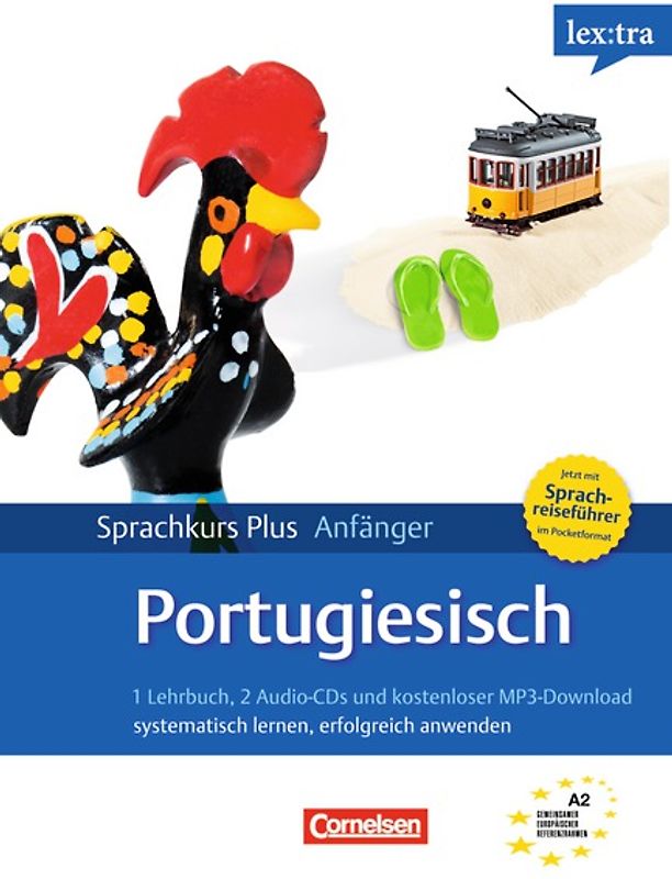 Lextra - Portugiesisch - Sprachkurs Plus: Anfänger / A1-A2 - Selbstlernbuch mit CDs (Neubearbeitung). Mit kostenlosem MP3-Download und Pocket-Sprachreiseführer