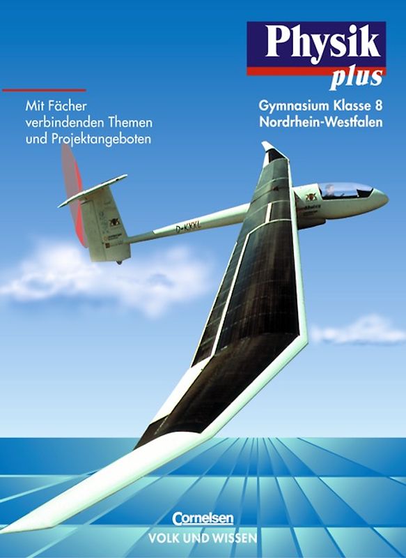 Physik plus - Nordrhein-Westfalen / 8. Schuljahr - Schülerbuch