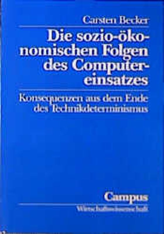 Die sozio-ökonomischen Folgen des Computereinsatzes