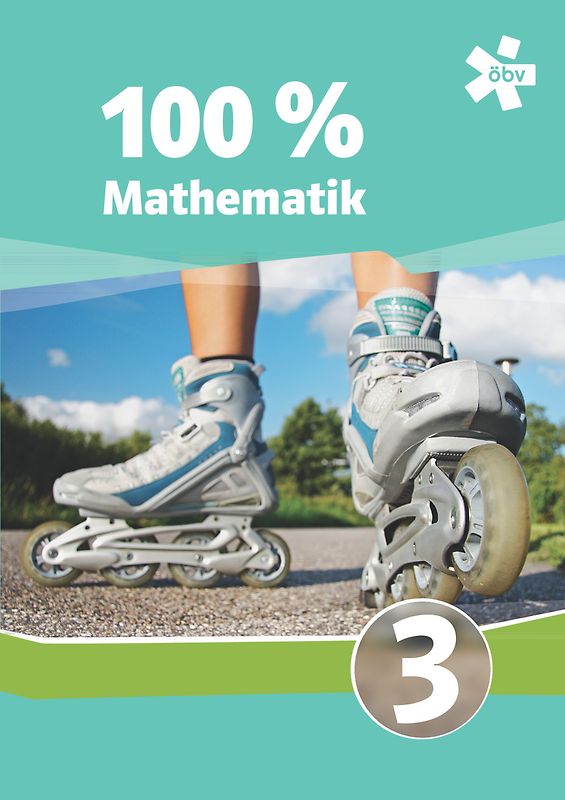 100 Prozent Mathematik 3, Schülerbuch + E-Book