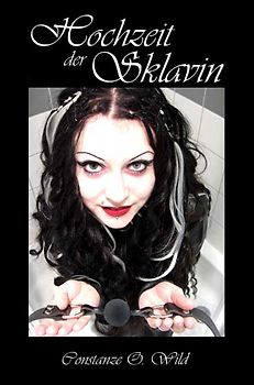 Hochzeit der Sklavin
