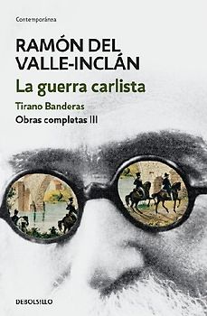 Ramón del Valle-Inclán. Obras Completas III