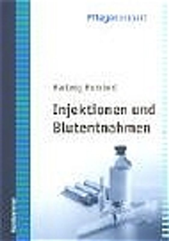 Injektionen und Blutentnahmen